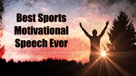 motivational sports speeches text.